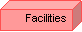Cube: Facilities